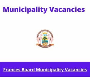 x1 Openings of Frances Baard Municipality Vacancies 2024, Get for Government Jobs with Qualification In Archival Studies