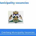 May x4 Openings in Overberg Municipality Vacancies 2024, Get Government Jobs with B Degree in Law