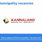 x1 Openings of Kannaland Municipality Vacancies 2024, Get for Government Jobs with Bachelor of Science Degree