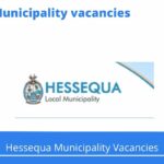 May x1 Openings in Hessequa Municipality Vacancies 2024, Get Government Jobs with Grade 9