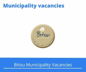 x2 Openings of Bitou Municipality Vacancies 2024, Get for Government Jobs with Grade 12