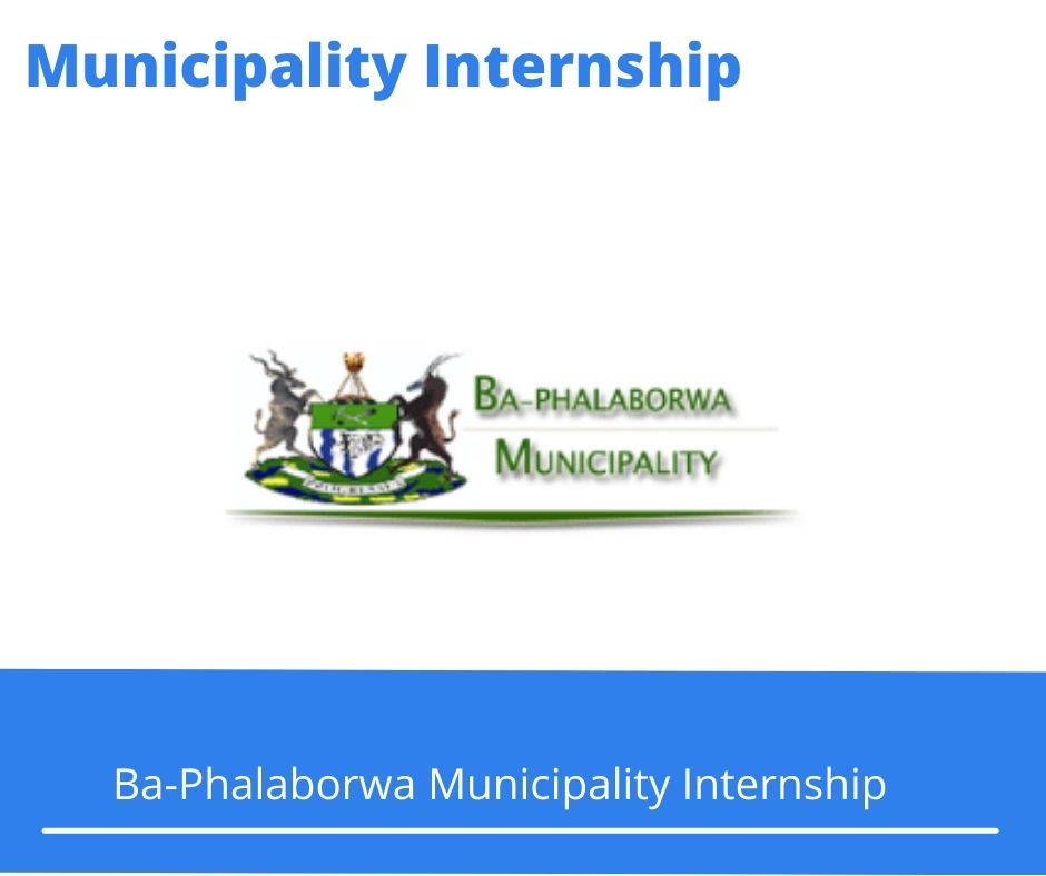 Ba-Phalaborwa Municipality Internships @phalaborwa.gov.za