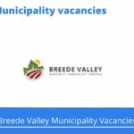 x1 Openings of Breede Valley Municipality Vacancies 2024, Get for Government Jobs with 2 Years relevant experience