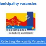 x1 Openings of Cederberg Municipality Vacancies 2024, Get for Government Jobs with 3 year tertiary qualification