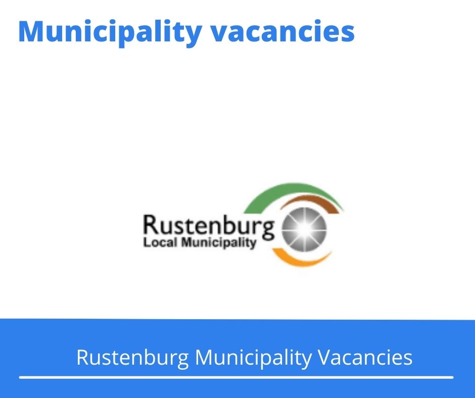x1 Openings of Rustenburg Municipality Vacancies 2024, Get for Government Jobs with A relevant bachelor’s degree