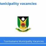 x1 Openings of Tsantsabane Municipality Vacancies 2024, Get for Government Jobs with Trade Test Certificate in Plumbing