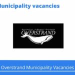 April x2 Openings of Overstrand Municipality Vacancies 2024, Get for Government Jobs with N2 level certificate