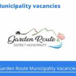 May x1 Openings in Garden Route Municipality Vacancies 2024, Get for Government Jobs with Bachelor's Degree