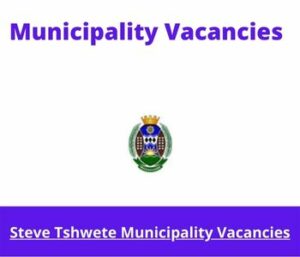 x1 Openings of Steve Tshwete Municipality Vacancies 2024, Get for Government Jobs with Communication Skills