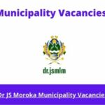 May x1 Openings in Dr JS Moroka Municipality Vacancies 2024, Get Government Jobs with @www.NQF level 4 certificate