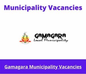 x1 Openings of Gamagara Municipality Vacancies 2024, Get for Government Jobs with Bachelor’s Degree In Public Administration
