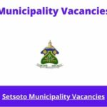 Setsoto Municipality Vacancies 2023 Apply @setsoto.gov.za