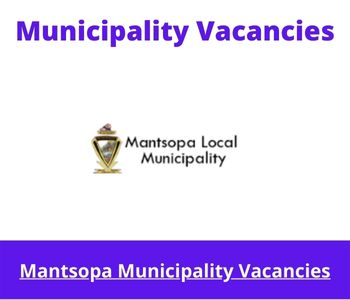 Latest X1 openings of Mantsopa Municipality Vacancies 2024, Get for Government Jobs with National Diploma