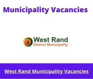 May X3 openings in West Rand Municipality Vacancies 2024, Get Government Jobs with Grade 12