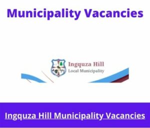 x1 Openings of Ingquza Hill Municipality Vacancies 2024, Get for Government Jobs with Bachelor’s degree