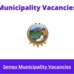 x1 Openings of Senqu Municipality Vacancies 2024, Get for Government Jobs with Atleast 3 years’ experience