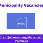May X5 openings in City of Johannesburg Municipality Vacancies 2024, Get Government Jobs with Matric/Grade 12
