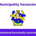 x1 Openings of Dipaleseng Municipality Vacancies 2024, Get for Government Jobs with (Degree) in Building Science