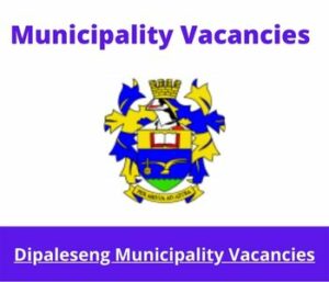 x1 Openings of Dipaleseng Municipality Vacancies 2024, Get for Government Jobs with (Degree) in Building Science