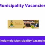 April x1 Openings of Thulamela Municipality Vacancies 2024, Get Government Jobs with Bachelor's degree