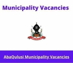 May x1 openings in AbaQulusi Municipality Vacancies 2024, Get Government Jobs with A Grade 12 (Matric)