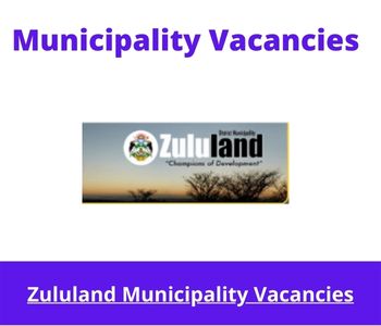 Latest X1 openings of Zululand Municipality Vacancies 2024, Get for Government Jobs with Accounting Skills