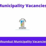 Msunduzi Municipality Vacancies 2023 Apply @www.msunduzi.gov.za