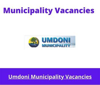 Latest X1 openings of Umdoni Municipality Vacancies 2024, Get for Government Jobs with Basic Life Skills