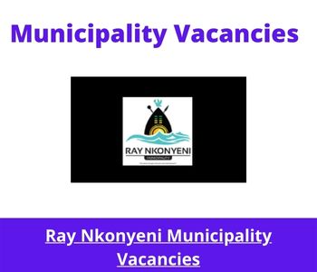 Latest X1 openings of Ray Nkonyeni Municipality Vacancies 2024, Get for Government Jobs with Grade 12
