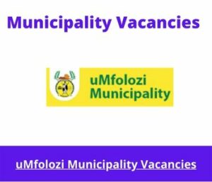uMfolozi Municipality Vacancies 2023 Apply @www.umfolozi.gov.za
