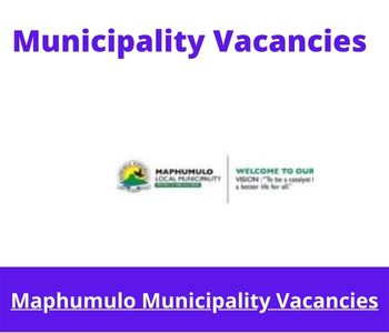 Latest X1 openings of Maphumulo Municipality Vacancies 2024, Get for Government Jobs with National Diploma