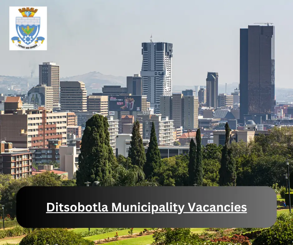 x1 Ditsobotla Municipality Vacancies 2024 @www.ditsobotla.gov.za Career Opportunities