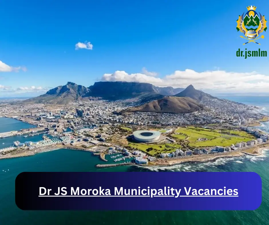 x1 Dr JS Moroka Municipality Vacancies 2024 @www.moroka.gov.za Career Opportunities