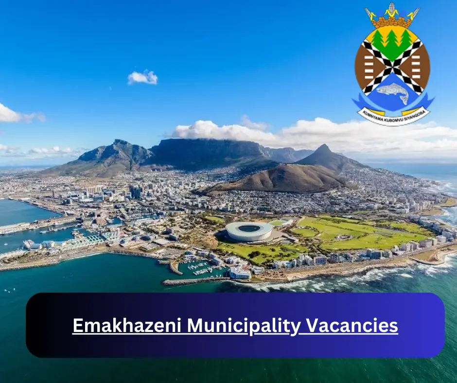 x1 Emakhazeni Municipality Vacancies 2024 @www.emakhazeni.gov.za Career Opportunities