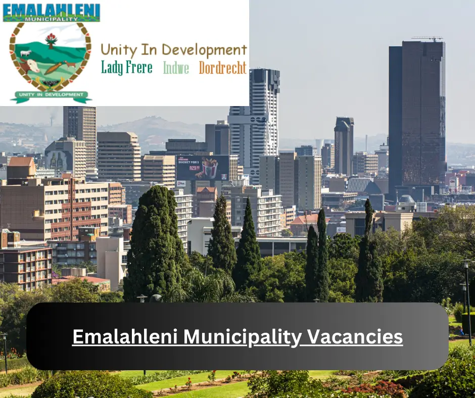 x5 Emalahleni Municipality Vacancies 2024 @www.emalahlenilm.gov.za Career Opportunities