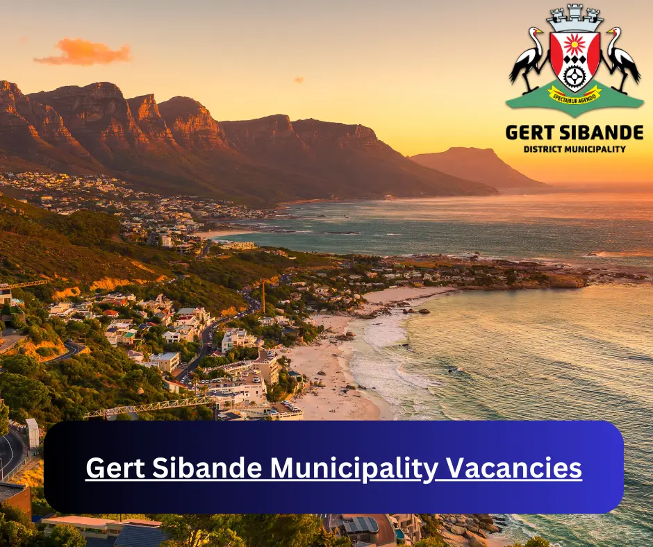 x1 Gert Sibande Municipality Vacancies 2024 @www.gsibande.gov.za Career Opportunities