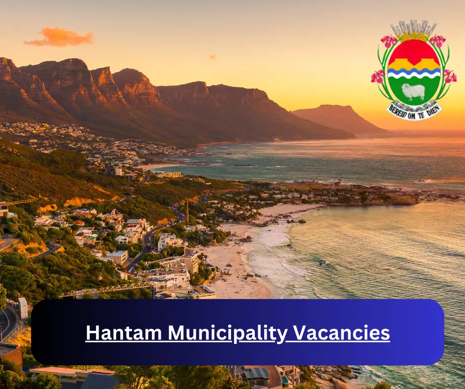 x1 Hantam Municipality Vacancies 2025 @www.hantam.gov.za Career Opportunities