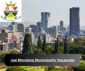 x2 Joe Morolong Municipality Vacancies 2025 @www.joemorolong.gov.za Career Opportunities