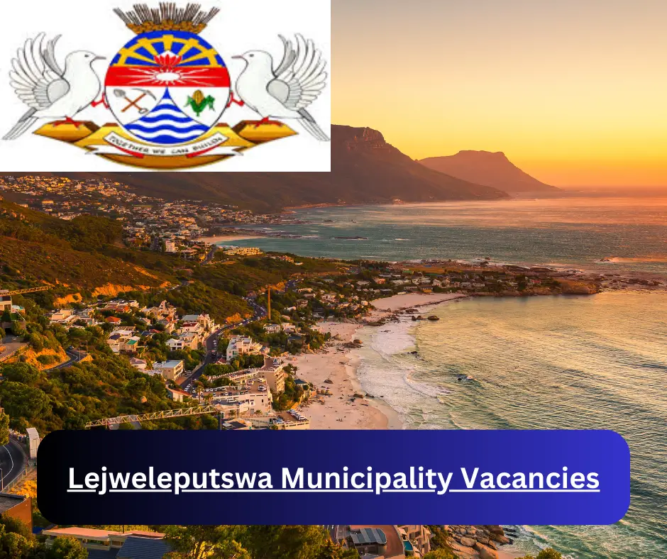 x1 Lejweleputswa Municipality Vacancies 2025 @www.mylejweleputswa.gov.za Career Opportunities