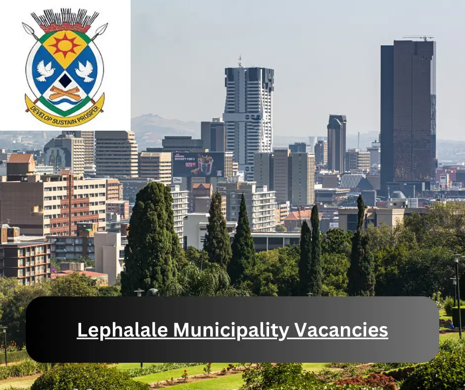 x1 Lephalale Municipality Vacancies 2024 @www.lephalale.gov.za Career Opportunities