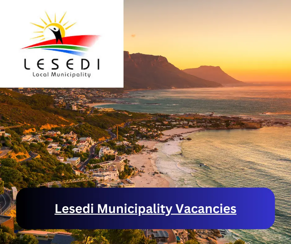 x2 July Lesedi Municipality Vacancies 2024 | 12 Day Left for @lesedi-lm.gauteng.gov.za Job Opportunities