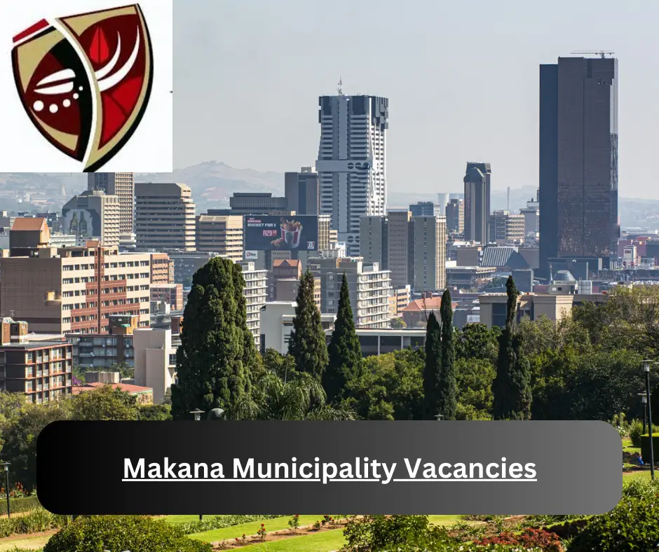 x1 Makana Municipality Vacancies 2024 @www.makana.gov.za Career Opportunities