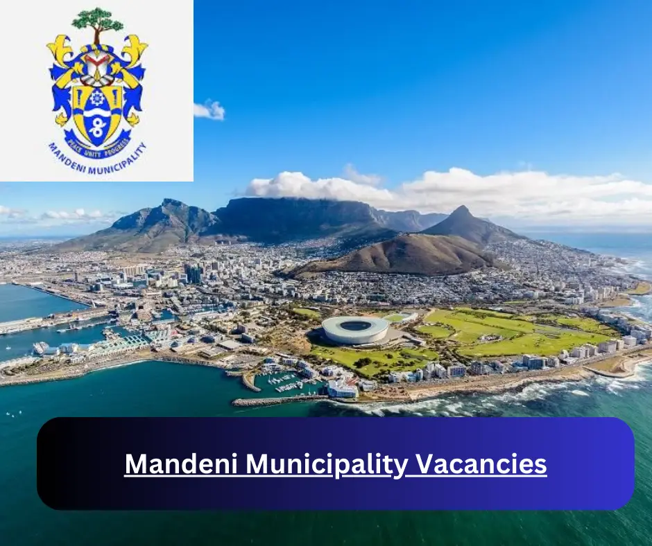 x1 Mandeni Municipality Vacancies 2024 @www.mandeni.gov.za Career Opportunities