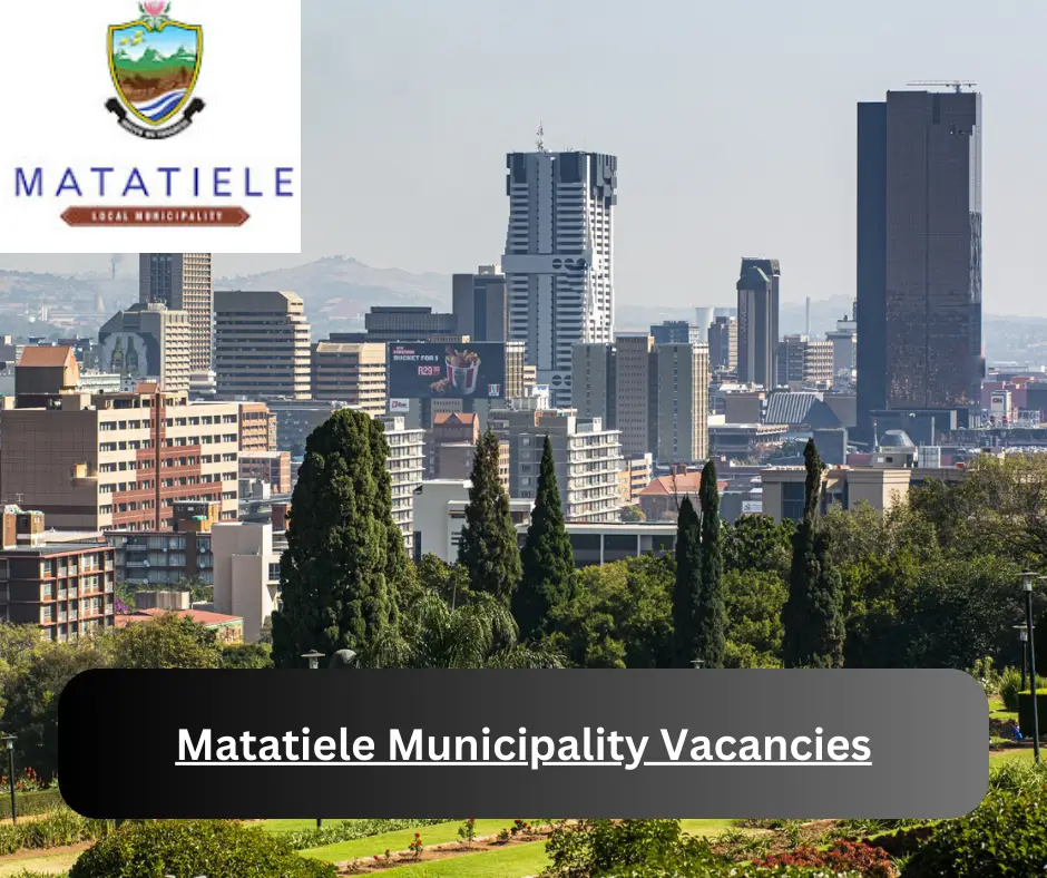 x1 Matatiele Municipality Vacancies 2024 @matatiele.gov.za Career Opportunities