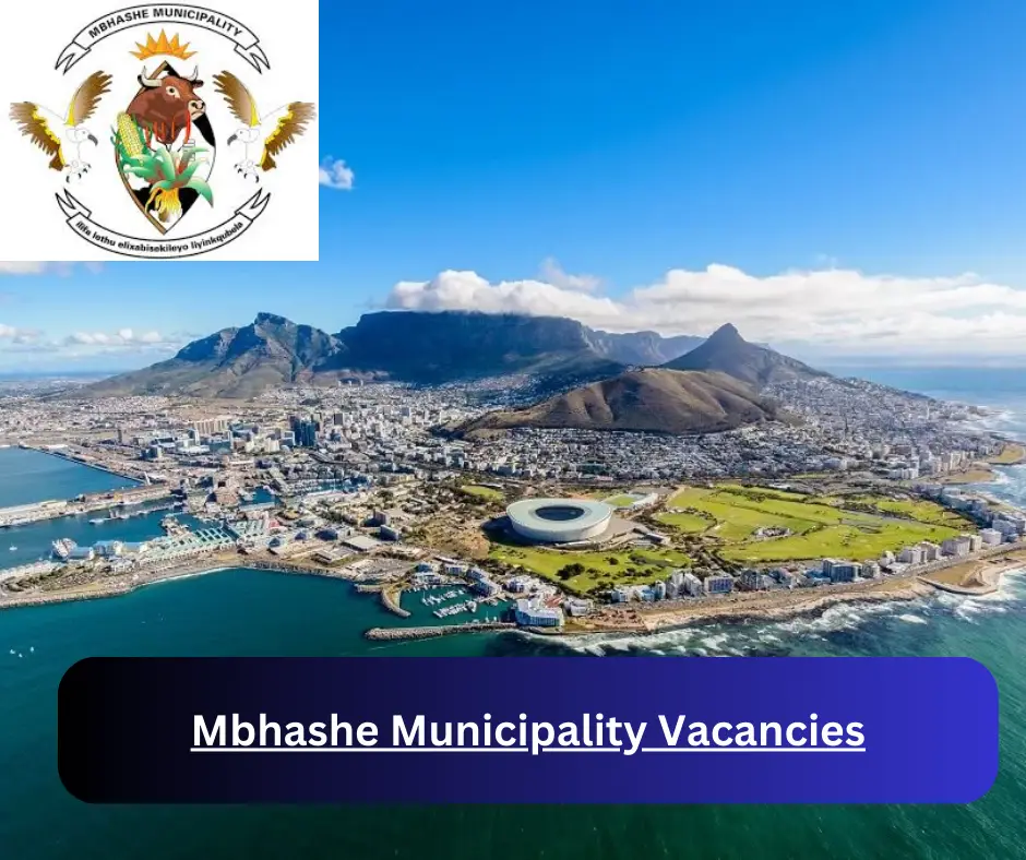 x2 Mbhashe Municipality Vacancies 2024 @www.mbhashemun.gov.za Career Opportunities