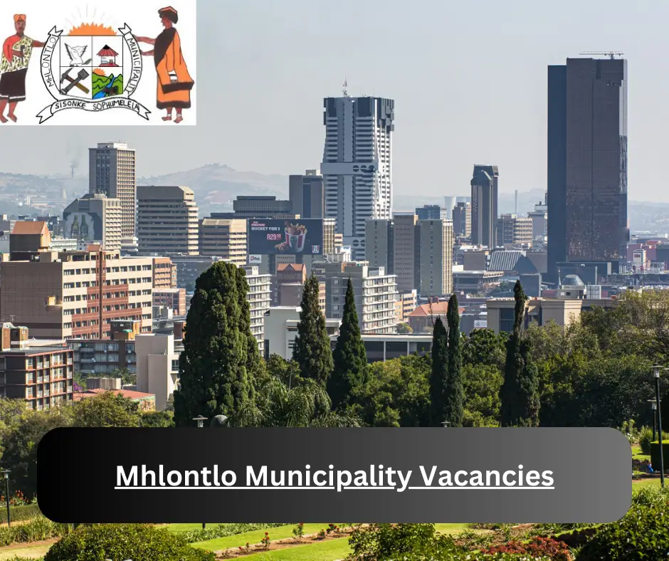 x1 Mhlontlo Municipality Vacancies 2025 @mhlontlolm.gov.za Career Opportunities