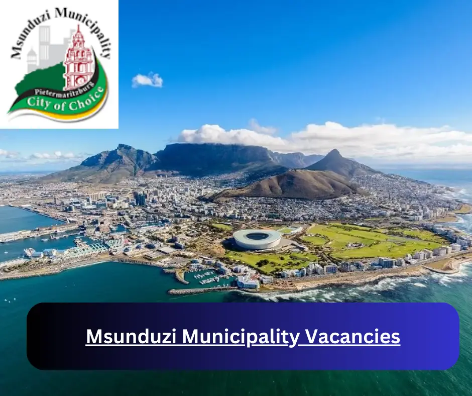 x1 Msunduzi Municipality Vacancies 2024 @www.msunduzi.gov.za Career Opportunities