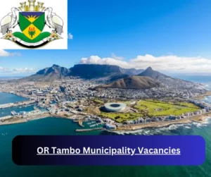 x1 OR Tambo Municipality Vacancies 2025 @ortambodm.gov.za Career Opportunities