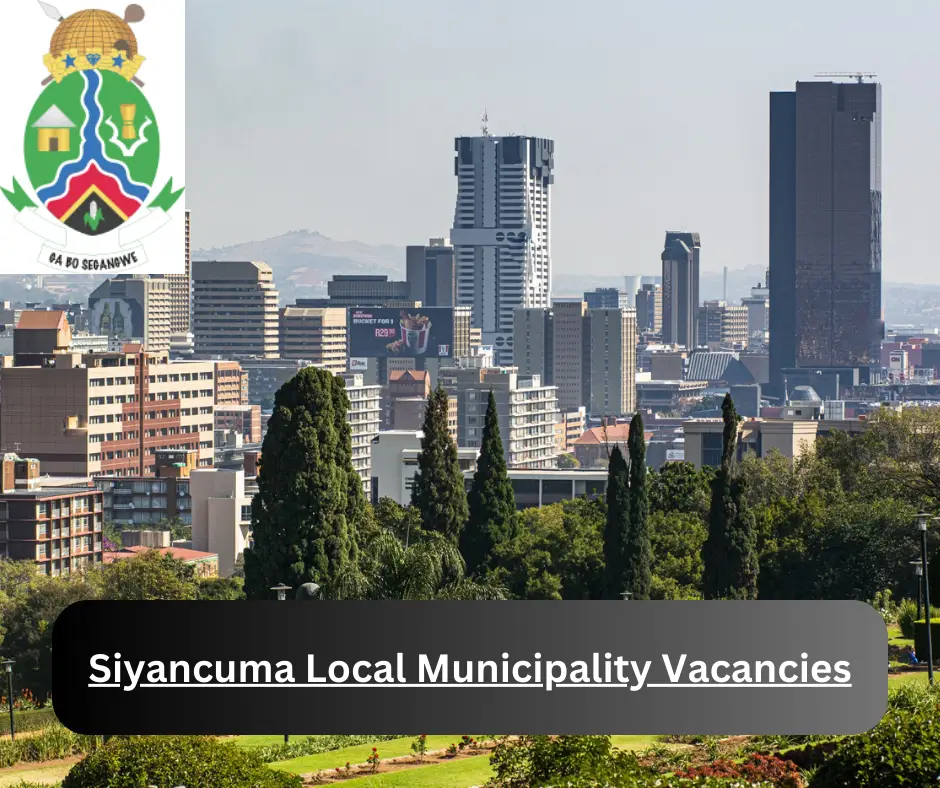 x1 Siyancuma Municipality Vacancies 2024 @www.siyancuma.gov.za Career Opportunities