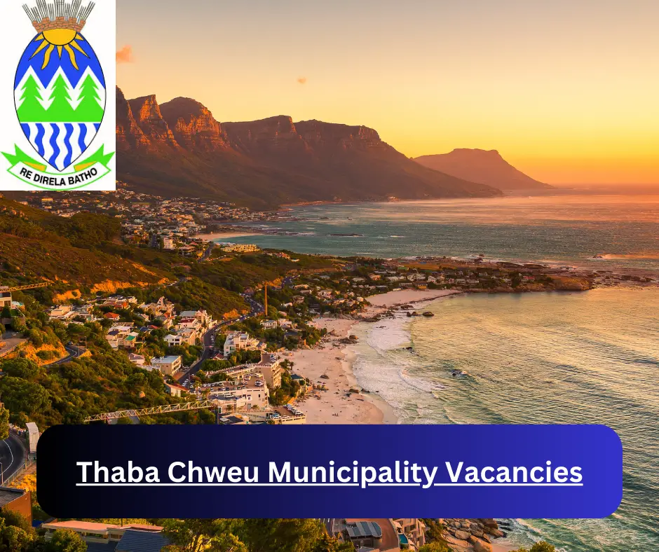 x1 Thaba Chweu Municipality Vacancies 2024 @www.tclm.gov.za Career Opportunities